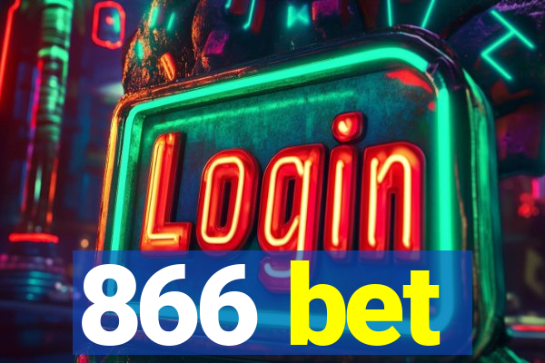 866 bet